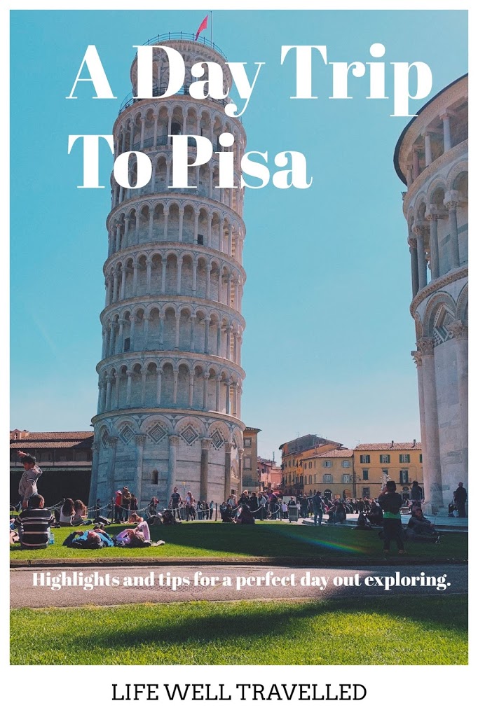 A Day Trip To Pisa