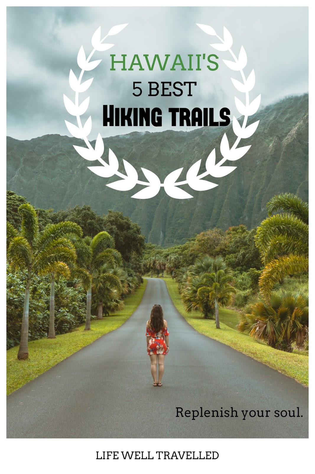 Hawaii’s 5 Best Walking Trails