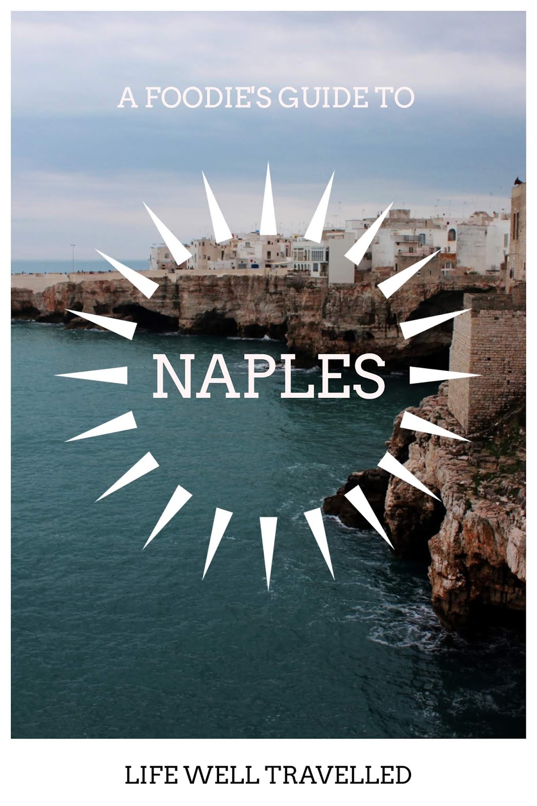 A foodie’s guide to Naples - Waikerie Tourism